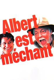 Albert est méchant