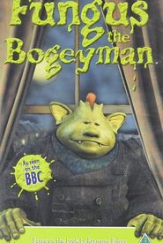 Fungus the Bogeyman