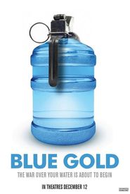 Blue Gold: World Water Wars