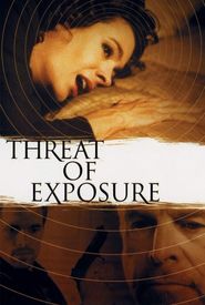 Threat of Exposure