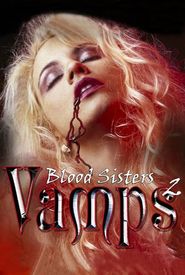 Blood Sisters: Vamps 2