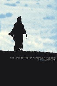 The Mad Songs of Fernanda Hussein