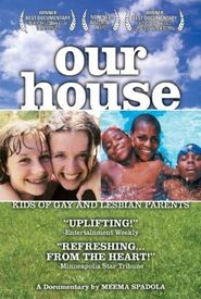 Our House: A Very Real Documentary About Kids of Gay & Lesbian Parents