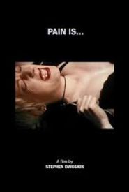 Pain Is...