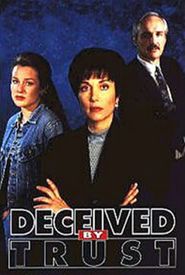 Deceived by Trust: A Moment of Truth Movie