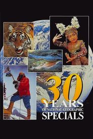 30 Years of National Geographic Specials