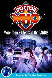 Doctor Who: Thirty Years in the TARDIS