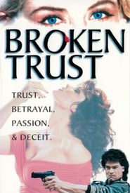 Broken Trust