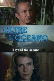 Beyond the Ocean