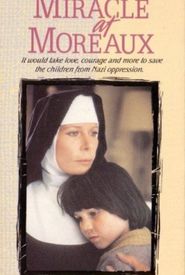 Miracle at Moreaux