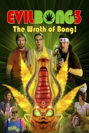 Evil Bong 3: The Wrath of Bong