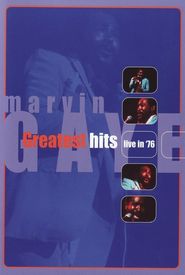 Marvin Gaye: Greatest Hits Live 76