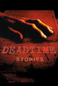 Deadtime Stories: Volume 1