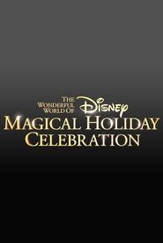 The Wonderful World of Disney: Magical Holiday Celebration