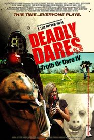 Deadly Dares: Truth or Dare Part IV