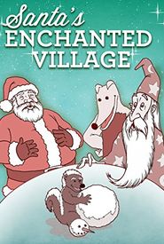 Santa's Enchanted Village