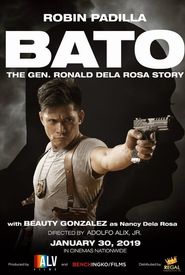 Bato: The Gen. Ronald Dela Rosa Story