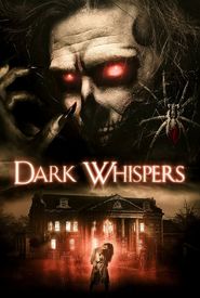 Dark Whispers: Volume 1