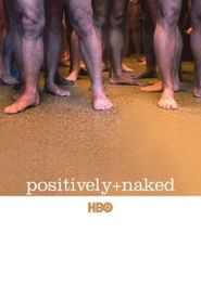 Positively Naked