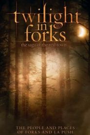 Twilight in Forks: The Saga of the Real Town