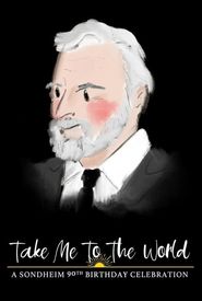 Take Me to the World: A Sondheim 90th Birthday Celebration