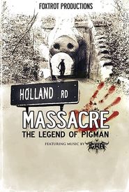 Holland Road Massacre: The Legend of Pigman