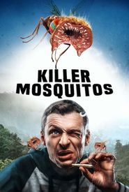 Killer Mosquitos