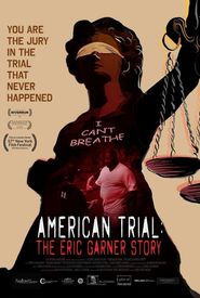 American Trial: The Eric Garner Story