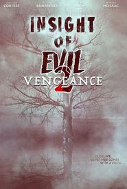 Insight of Evil 2: Vengeance