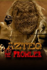 Azteq vs the Prowler