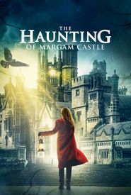 The Haunting of Margam Castle