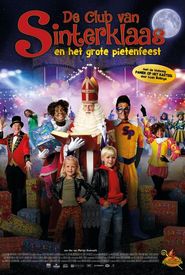 De club van Sinterklaas & het grote Pietenfeest