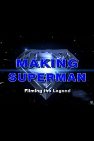 Making 'Superman': Filming the Legend