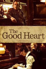 The Good Heart