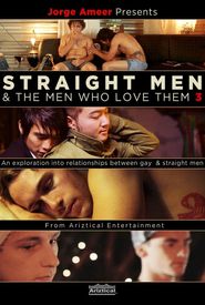 Jorge Ameer Presents Straight Men & the Men Who Love Them 3