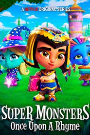 Super Monsters: Once Upon a Rhyme