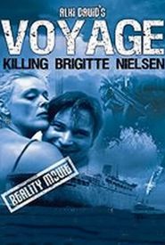 Voyage: Killing Brigitte Nielsen