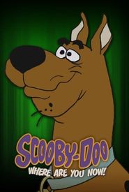 Scooby-Doo, Where Are You Now!