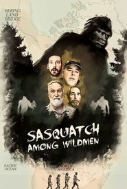 Sasquatch Among Wildmen