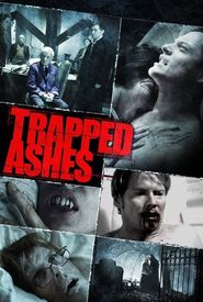 Trapped Ashes