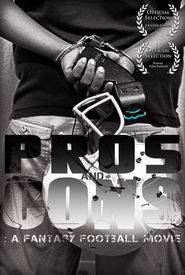 Pros and Cons: A Fantasy Football Movie