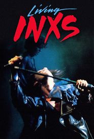 INXS: Living INXS