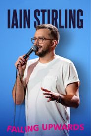 Iain Stirling: Failing Upwards