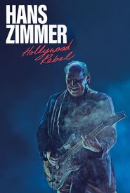 Hans Zimmer: Hollywood Rebel