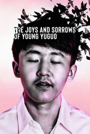 The Joys and Sorrows of Young Yuguo