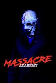 Massacre Academy