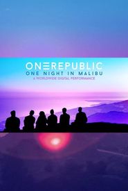 OneRepublic: One Night in Malibu