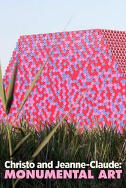 Christo and Jeanne-Claude: Monumental Art