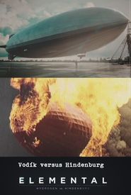 Elemental: Hydrogen Vs. Hindenburg