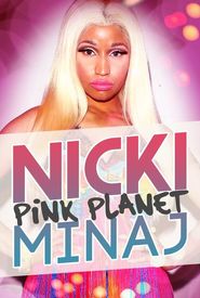 Nicki Minaj: Pink Planet